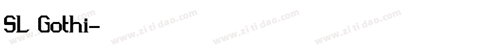 SL Gothi字体转换
